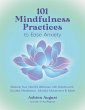 101 Mindfulness Practices to Ease... - Bild 1