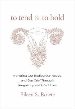 To Tend and to Hold (eBook, ePUB) - Rosete, Eileen S.