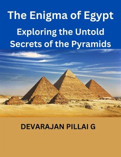 Cover The Enigma of Egypt: Exploring the Untold Secrets of the Pyramids (eBook, ePUB)