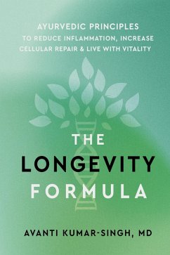 The Longevity Formula (eBook, ePUB) - Kumar-Singh, Avanti