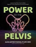 Power to the Pelvis (eBook, ePUB)