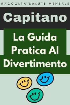 La Guida Pratica Al Divertimento (Raccolta Salute Mentale, #6) (eBook, ePUB) Cover La Guida Pratica Al Divertimento (Raccolta Salute Mentale, #6) (eBook, ePUB)