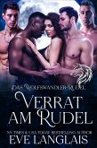 Verrat am Rudel (Das Wolfswandler-Rudel, #2) (eBook, ePUB) Verrat am Rudel (Das Wolfswandler-Rudel, #2) (eBook, ePUB)