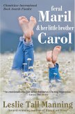 Feral Maril & Her Little Brother Carol (eBook, ePUB)