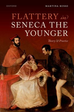 Flattery in Seneca the Younger (eBook, ePUB) - Russo, Martina