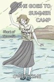 She Goes to Summer Camp (Short of Tyme, #2) (eBook, ePUB) She Goes to Summer Camp (Short of Tyme, #2) (eBook, ePUB)