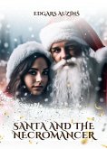 Santa and the Necromancer (Fantasy World) (eBook, ePUB)