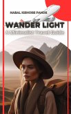 Wander Light: A Minimalist Travel Guide (eBook, ePUB)
