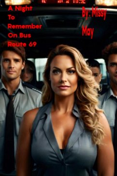 A Night to Remember On Bus Route 69 (eBook, ePUB) - MissyMay A Night to Remember On Bus Route 69 (eBook, ePUB) - MissyMay