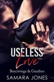 Useless Love (eBook, ePUB)