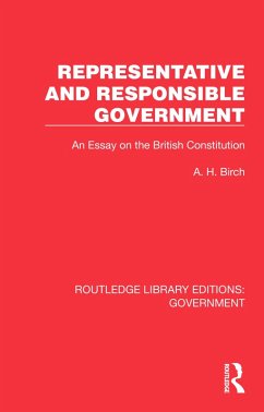 Representative and Responsible Government (eBook, ePUB) - Birch, A H