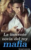 La inocente novia del rey mafia (eBook, ePUB)