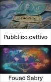 Pubblico cattivo (eBook, ePUB)