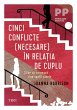 Cinci conflicte (necesare) în rela¿ia... - Bild 1
