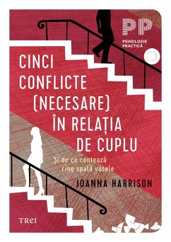 Cinci conflicte (necesare) în rela¿ia de cuplu (eBook, ePUB) - Harisson, Joanna