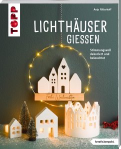 Cover Lichthäuser gießen (kreativ.kompakt.)
