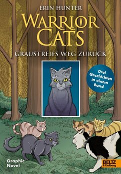 Warrior Cats - Graustreifs Weg zurück - Hunter, Erin;Jolley, Dan