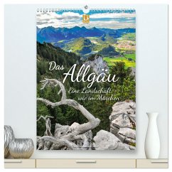 Das Allgäu ¿ eine Landschaft wie im Märchen (hochwertiger Premium Wandkalender 2025 DIN A2 hoch), Kunstdruck in Hochglanz