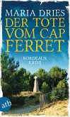 Der Tote vom Cap Ferret / Pauline Castelot ermittelt in Bordeaux Bd.4