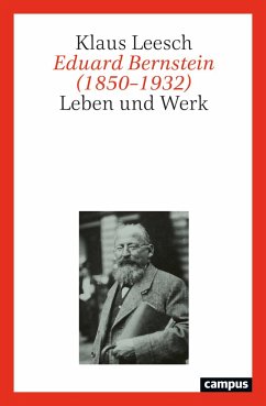 Eduard Bernstein (1850-1932) - Leesch, Klaus