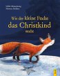 Wie der kleine Fuchs das Christkind... - Bild 1