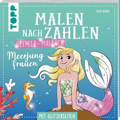 Malen nach Zahlen Glitzer-Malbuch Meerjungfrauen - Reinki, Kaja