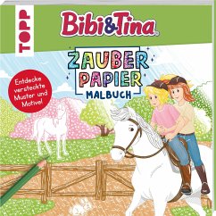 Zauberpapier Malbuch Bibi & Tina - frechverlag;Pitz, Natascha