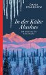 In der Kälte Alaskas / Kate Shugak Bd.1 - Bild 1