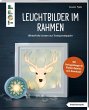 Leuchtbilder im Rahmen... - Bild 1