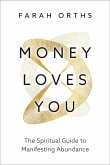 Money Loves You (eBook, ePUB)