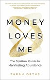 Money Loves Me (eBook, ePUB)
