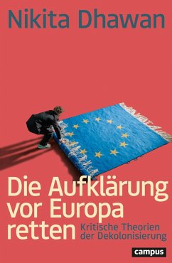 Die Aufklärung vor Europa retten - Dhawan, Nikita