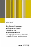 Studienerfahrungen im Spannungsverhältnis von Differenz und Zugehörigkeit