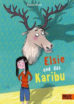 Elsie und das Karibu - Alves, Katja