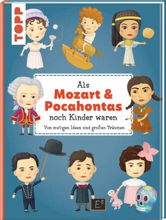 Als Mozart & Pocahontas noch Kinder waren - Tuma, Tomás;Texlová, Petra