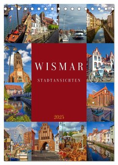 Wismar Stadtansichten (Tischkalender 2025 DIN A5 hoch), CALVENDO Monatskalender
