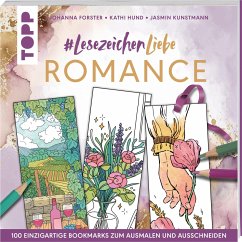 Lesezeichenliebe Romance - Forster, Johanna;Hund, Kathi;Kunstmann, Jasmin