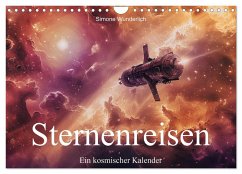 Sternenreisen - Ein kosmischer Kalender (Wandkalender 2025 DIN A4 quer), CALVENDO Monatskalender