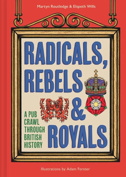 Radicals, Rebels and Royals (eBook, ePUB) Radicals, Rebels and Royals (eBook, ePUB)