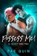Possess Me! (I Want You To) - Bild 1