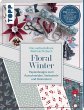 Verbastelbares Weihnachtsbuch: Floral... - Bild 1