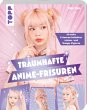 Traumhafte Anime-Frisuren - Bild 1