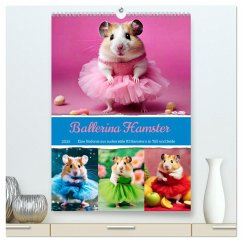 Ballerina Hamster - Eine Sinfonie aus zuckersüße KI Hamstern in Tüll und Seide (hochwertiger Premium Wandkalender 2025 DIN A2 hoch), Kunstdruck in Hochglanz