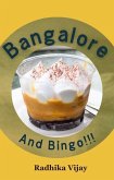 Bangalore And Bingo!!! (eBook, ePUB) Bangalore And Bingo!!! (eBook, ePUB)