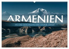Armenien - Wo die Geschichte ihre Stimme erhebt (Wandkalender 2025 DIN A2 quer), CALVENDO Monatskalender