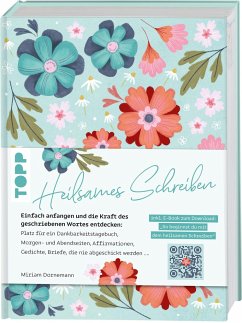 Heilsames Schreiben - Dornemann, Miriam