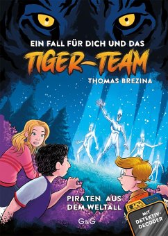 Tiger-Team - Piraten aus dem Weltall - Brezina, Thomas