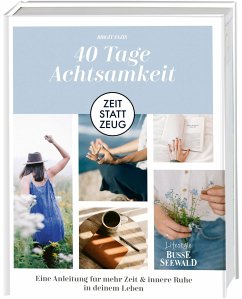 40 Tage Achtsamkeit. Workbook. - Fazis, Birgit