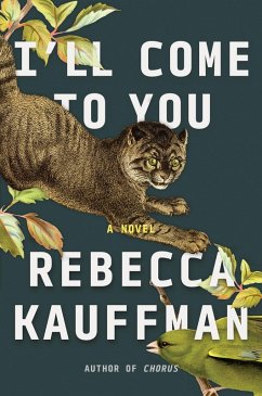 I'll Come to You (eBook, ePUB) - Kauffman, Rebecca