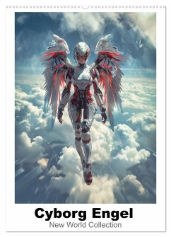 Cyborg Engel (Wandkalender 2025 DIN A2 hoch), CALVENDO Monatskalender